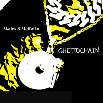 Ghettochain by Malfatto