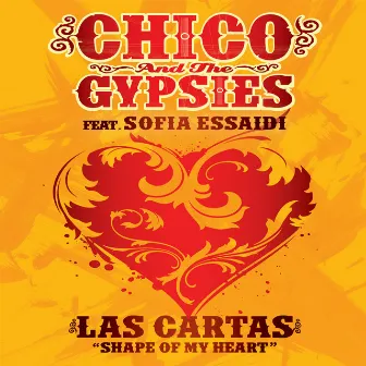 Las Cartas (Shape of My Heart) by Chico & The Gypsies