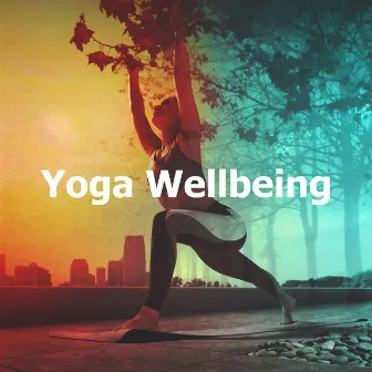 Yoga Wellbeing by Yoga Beats