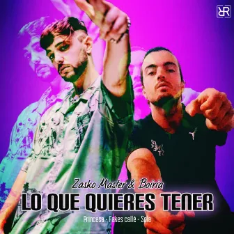 Lo que quieres tener by Zasko Master