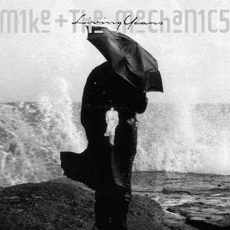 Living Years by Mike + The Mechanics