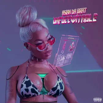 UNFUCCWITABLE by Asian Doll