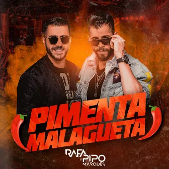 Pimenta Malagueta by Rafa & Pipo Marques