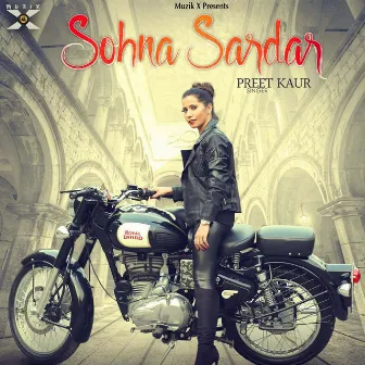 Sohna Sardar by Preet Kaur