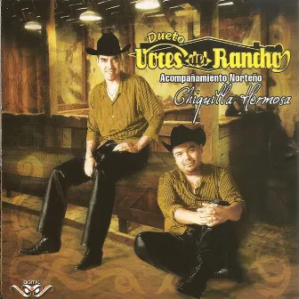 Chiquilla Hermosa by Voces Del Rancho