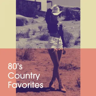 80's Country Favorites by Unknown Artist