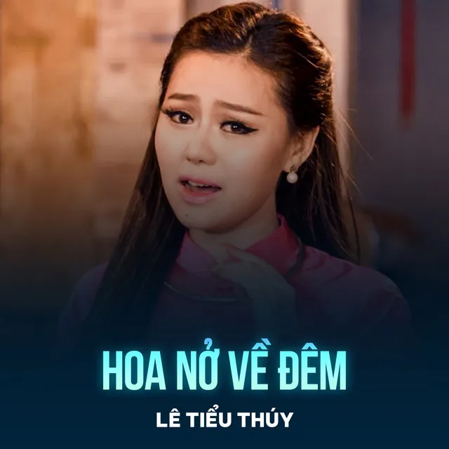 Hoa Nở Về Đêm