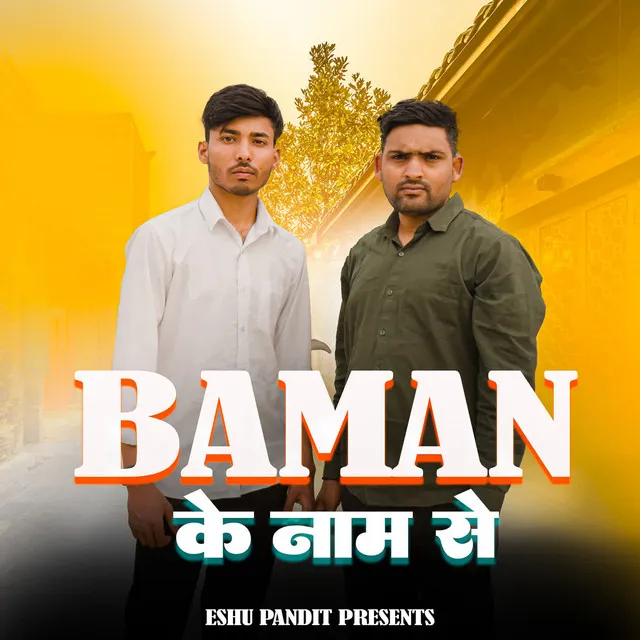 BAMAN KE NAAM SE