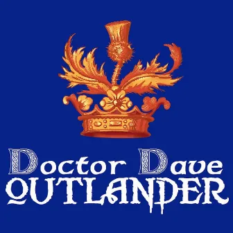 Outlander (Sassenach) by Doctor Dave