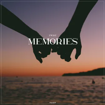 Memories by tWIST