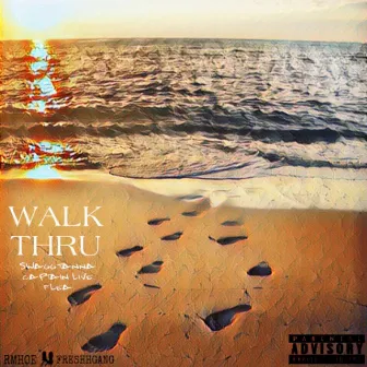 Walk Thru by Captain Live