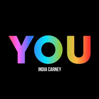 You by India Carney