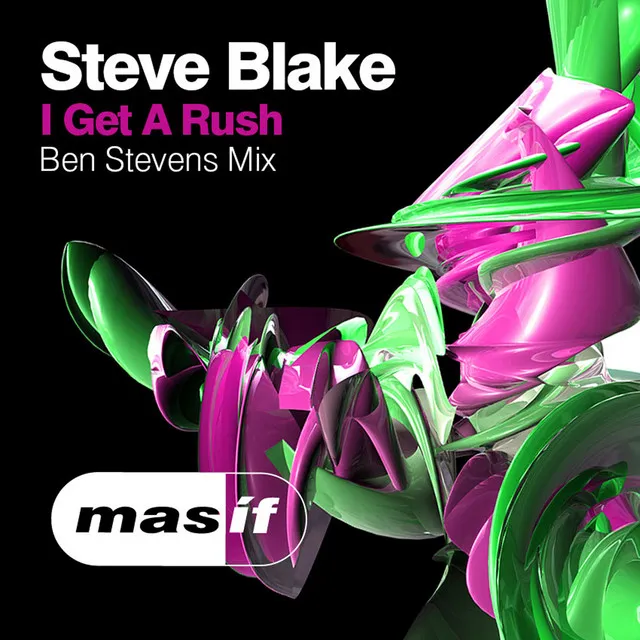 I Get A Rush (Ben Stevens Mix)