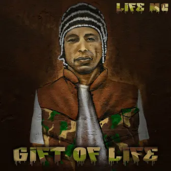 Gift of Life by Life MC