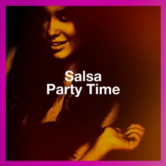 Salsa Party Time by 