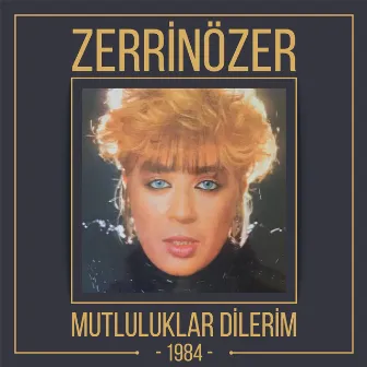 Mutluluklar Dilerim by Zerrin Özer