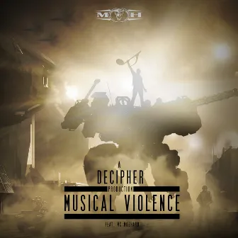 Musical Violence by Decipher