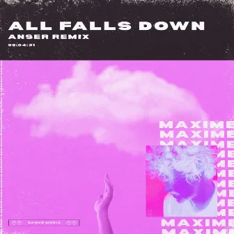 All Falls Down (Remix) by Anser