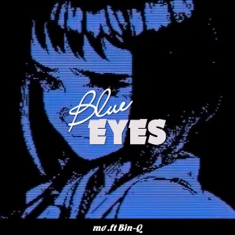 BLUE EYES by Bin-Q