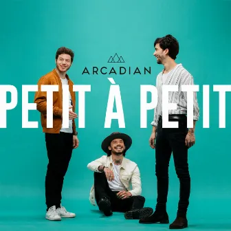 Petit à petit by Arcadian