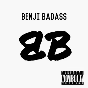 BB by Benji BadAss