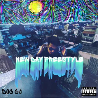 New Day Freestyle by Doc CJ