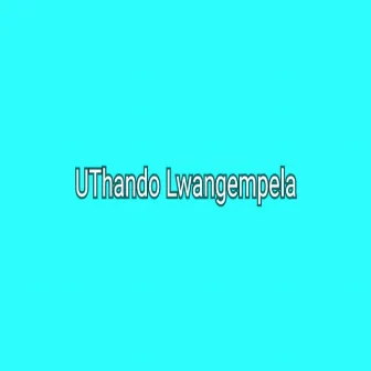 Uthando Lwangempela (Acoustic Version) by IRhasi Yomdantso