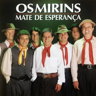 Mate de Esperança by Os Mirins