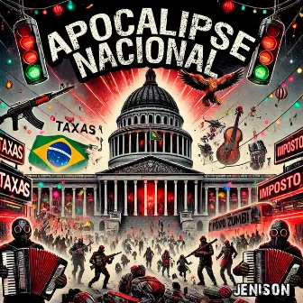 Apocalipse Nacional by Jenison