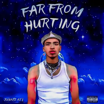 Far From Hurting by Simazz ATL