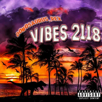 Vibes 2118 by DOMosaurus_Rex