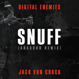 Snuff (Abaddon Remix) by Digital Enemies