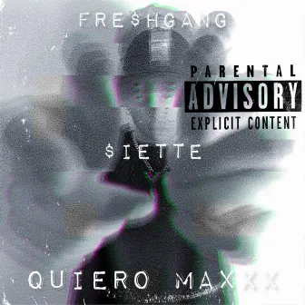 QUIERO MAXXX by Siette