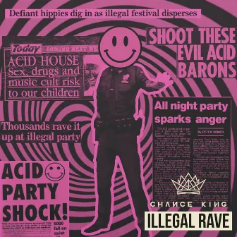 Illegal Rave by Chance King