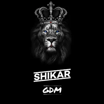 Shikar by Gdm