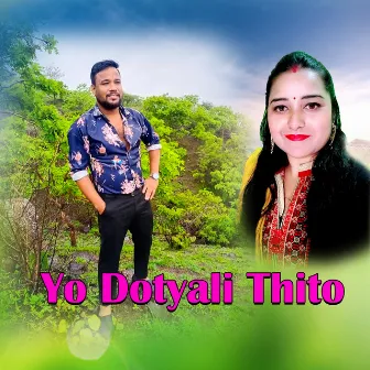 Yo Dotyali Thito by 