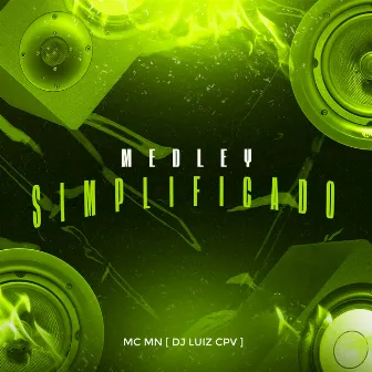 Medley Simplificado by DJ LUIZ CPV