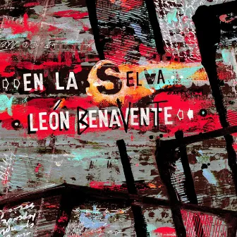 En la selva EP by León Benavente