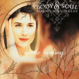 Body & Soul Balance for Your Life - Gentle Healing by Lifestyles Players