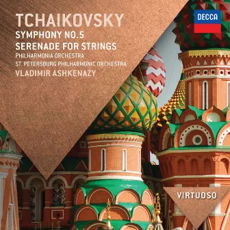 Tchaikovsky: Symphony No.5; Serenade for Strings by St. Petersburg Philharmonic Orchestra