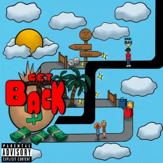 Get Back by Bari Blak