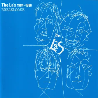 The La's 1984-1986 Breakloose (Remastered with Bonus Tracks) by The La's