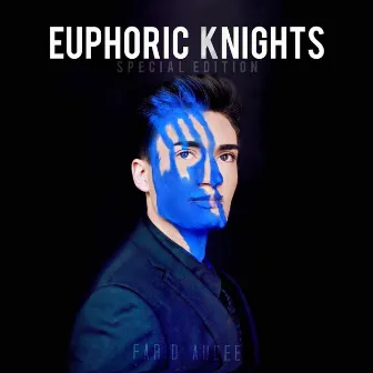 Euphoric Knights (Special Edition) by Farid Audee