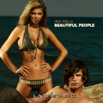 Beautiful People by High Rolla