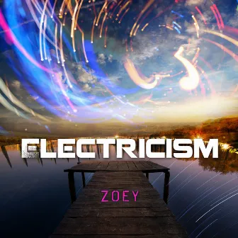 Electricism by Zoey