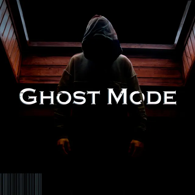 Ghost Mode