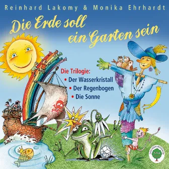 Die Erde soll ein Garten sein by Reinhard Lakomy