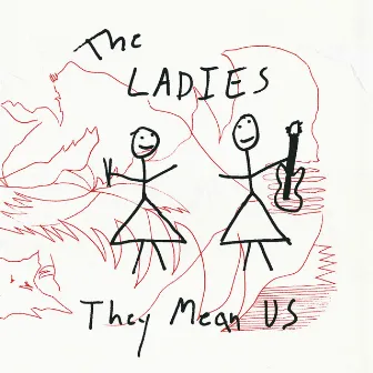 They Mean Us by The Ladies