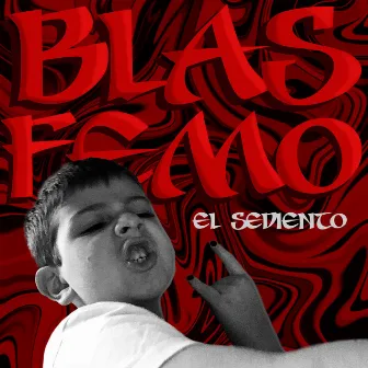 Blasfemo by El Sediento