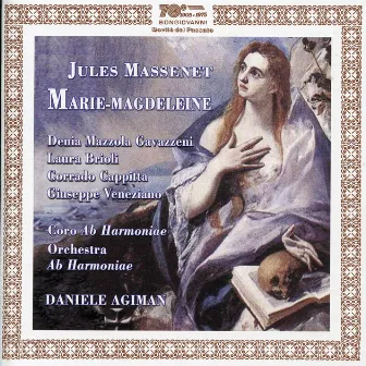 Massenet: Marie-Magdeleine (Live) by Daniele Agiman